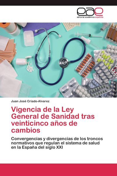 Produktbild: Vigencia de la Ley General de Sanidad tras veinticinco a&ntilde;os de cambios