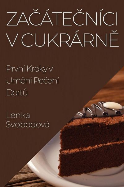 Produktbild: Za&iquest;&aacute;te&iquest;n&iacute;ci v Cukr&aacute;rn&iquest;