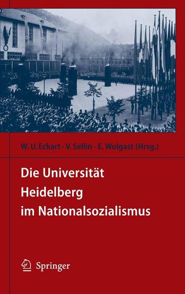 Produktbild: Die Universit&auml;t Heidelberg im Nationalsozialismus