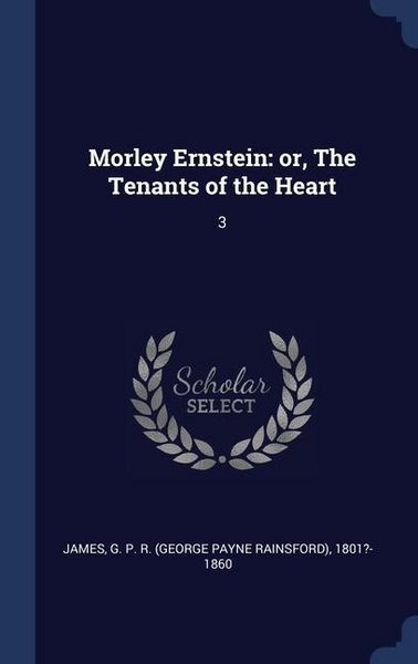 Produktbild: Morley Ernstein: or, The Tenants of the Heart: 3