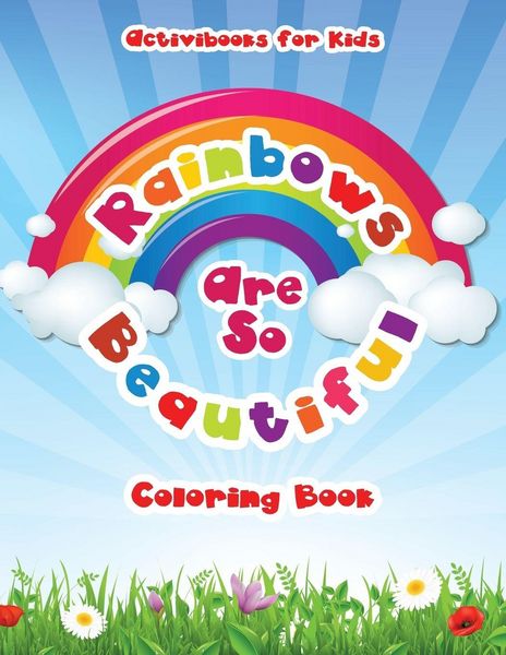 Produktbild: Rainbows Are So Beautiful Coloring Book