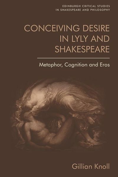 Produktbild: Conceiving Desire in Lyly and Shakespeare