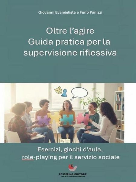 Produktbild: Oltre l'Agire: Guida Pratica alla Supervisione Riflessiva