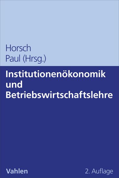 Produktbild: Institutionen&ouml;konomik und Betriebswirtschaftslehre