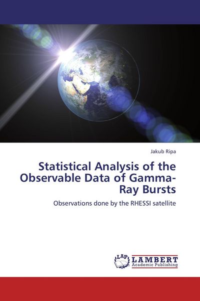 Produktbild: Statistical Analysis of the Observable Data of Gamma-Ray Bursts