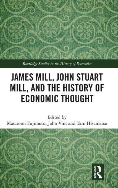 Produktbild: James Mill, John Stuart Mill, and the History of Economic Thought
