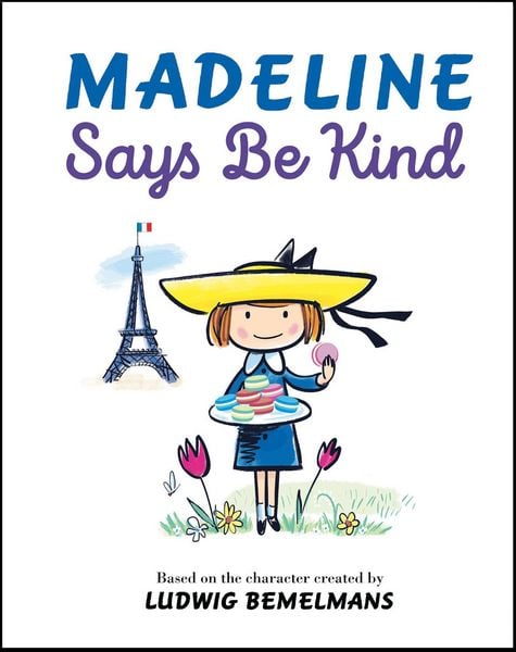 Madeline Says Be Kind, Gebundene Ausgabe von Ludwig Bemelmans, Penguin LLC US, 978-0-593-34986-1