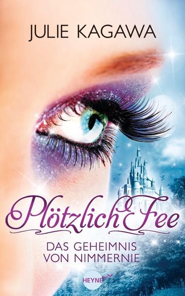 Bücherblog. Rezension. Plötzlich Fee - Das Geheimnis von Nimmernie (Bd.5) von Julie Kagawa.