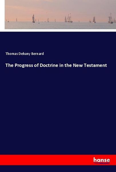Produktbild: The Progress of Doctrine in the New Testament