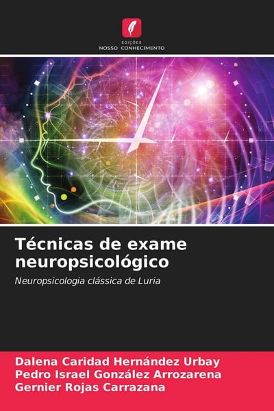 Produktbild: T&eacute;cnicas de exame neuropsicol&oacute;gico