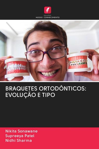 Produktbild: Braquetes Ortod&ocirc;nticos: Evolu&ccedil;&atilde;o E Tipo