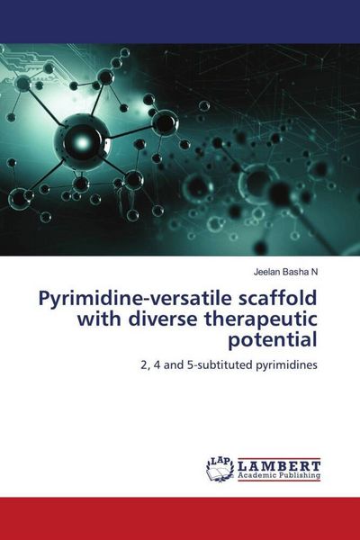 Produktbild: Pyrimidine-versatile scaffold with diverse therapeutic potential