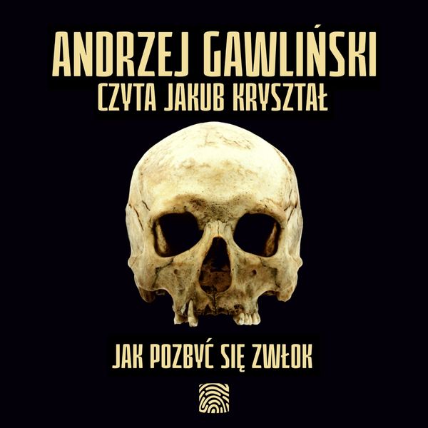 Produktbild: Jak pozbyć się zwłok