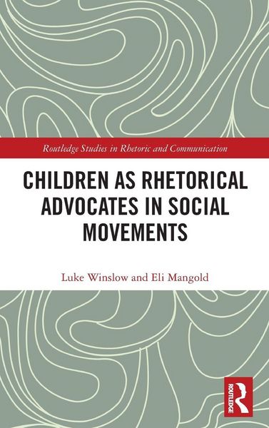 Produktbild: Children as Rhetorical Advocates in Social Movements