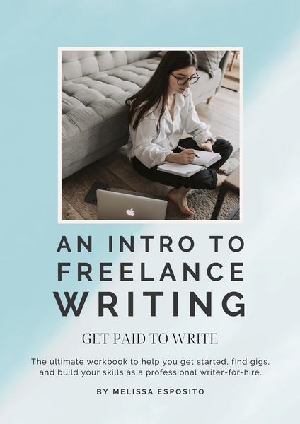 Produktbild: An Intro To Freelance Writing: Get Paid To Write