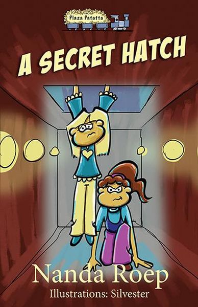 Produktbild: A Secret Hatch (Plaza Patatta, #1)