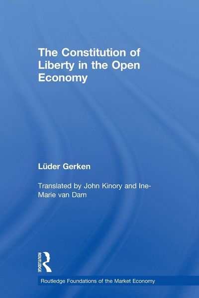 Produktbild: The Constitution of Liberty in the Open Economy