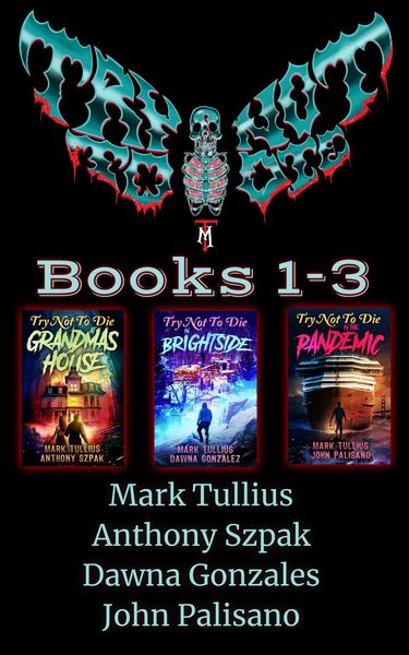 Produktbild: Try Not to Die: Books 1-3