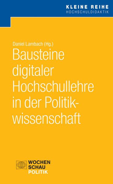 Produktbild: Bausteine digitaler Hochschullehre in der Politikwissenschaft