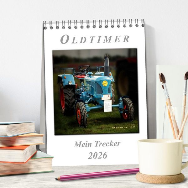 Produktbild: Oldtimer - mein Trecker (Tischkalender 2026 DIN A5 hoch), CALVENDO Monatskalender