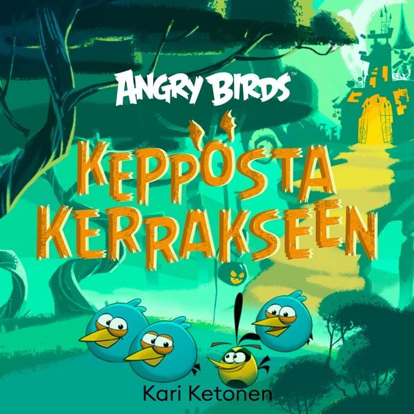 Angry Birds: Kepposta kerrakseen - Ferly, Audio, 9789152118474