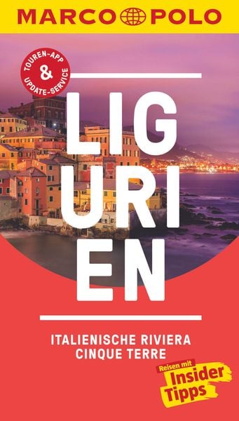 MARCO POLO Reiseführer Ligurien, Italienische Riviera, Cinque Terre, Taschenbuch von Bettina Dürr, MairDuMont