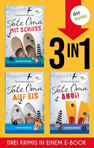 Produktbild: Tote Oma mit Schuss, Tote Oma auf Eis & Tote Oma Ahoi