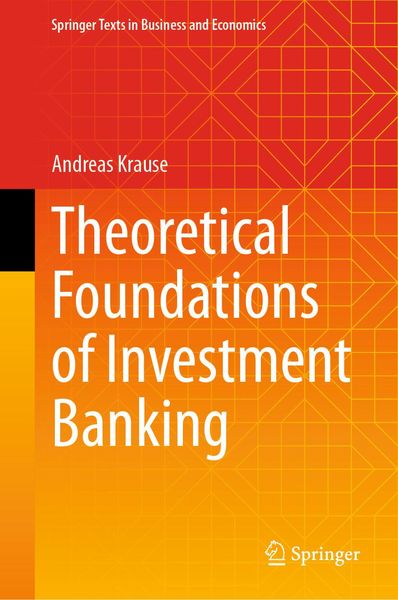 Produktbild: Theoretical Foundations of Investment Banking