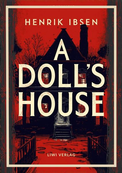 Produktbild: Henrik Ibsen: A Doll's House (English Edition)