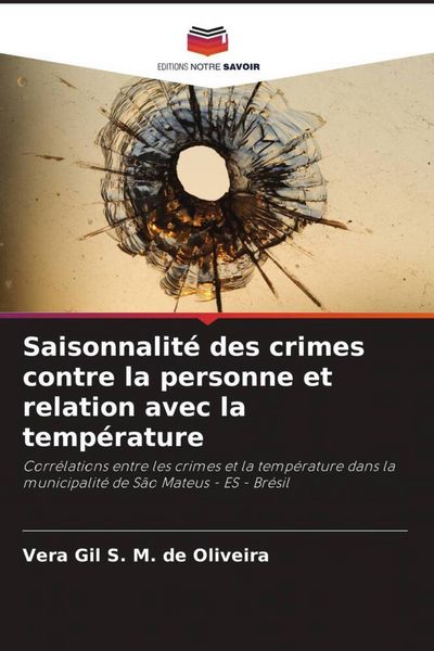 Produktbild: Saisonnalit&eacute; des crimes contre la personne et relation avec la temp&eacute;rature
