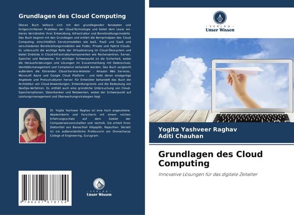 Grundlagen des Cloud Computing, Taschenbuch von Yogita Yashveer Raghav , Aditi Chauhan, Verlag Unser Wissen, 9786207678754