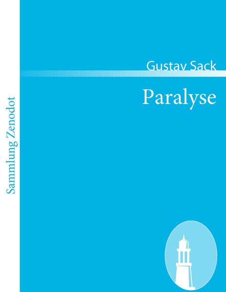 Paralyse, Taschenbuch von Gustav Sack, Contumax, 9783866403697