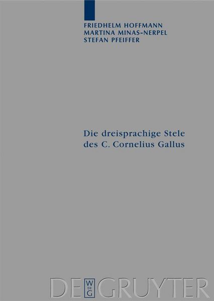 Produktbild: Die dreisprachige Stele des C. Cornelius Gallus
