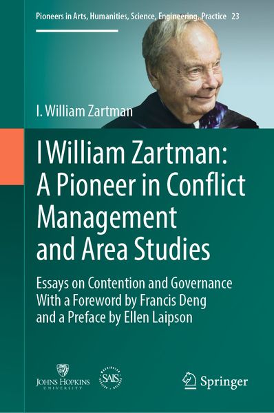 Produktbild: I William Zartman: A Pioneer in Conflict Management and Area Studies