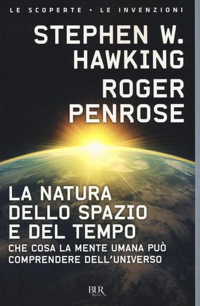 Produktbild: La natura dello spazio e del tempo. Che cosa la mente umana pu&ograve; comprendere dell'universo
