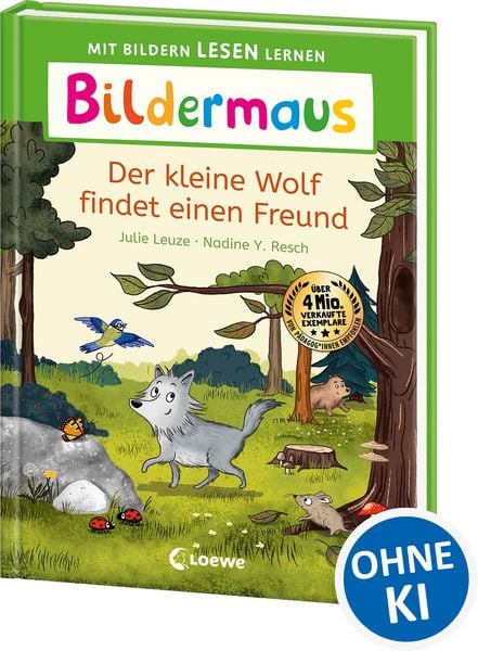 Bildermaus - Der kleine Wolf findet einen Freund, Gebundene Ausgabe von Julie Leuze, Loewe, 978-3-7432-1420-0