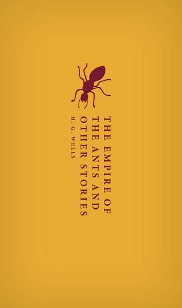 Produktbild: The Empire of the Ants and Other Stories
