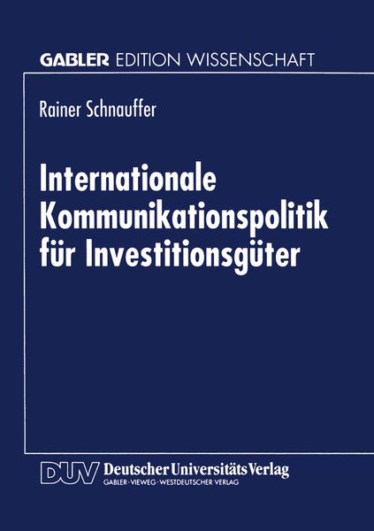 Produktbild: Internationale Kommunikationspolitik f&uuml;r Investitionsg&uuml;ter