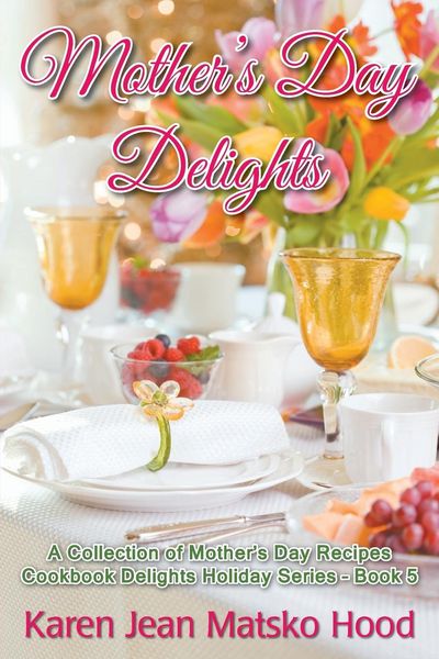Produktbild: Mother's Day Delights Cookbook