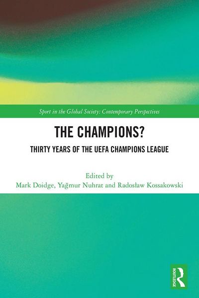 Produktbild: The Champions? Thirty Years of the UEFA Champions League