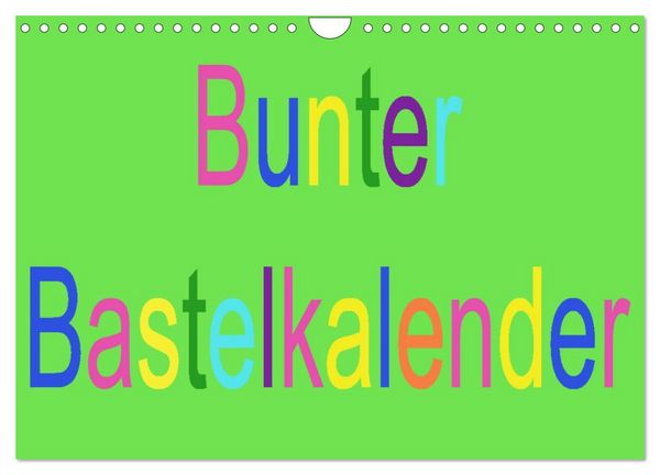 Produktbild: Bunter Bastelkalender (Wandkalender 2026 DIN A4 quer), CALVENDO Monatskalender