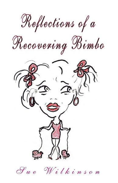 Produktbild: Reflections of a Recovering Bimbo