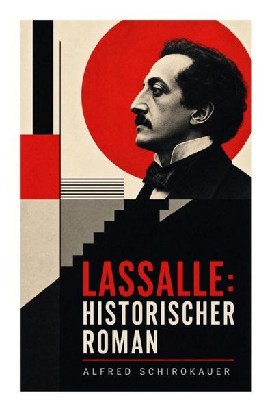 Produktbild: Lassalle: Historischer Roman