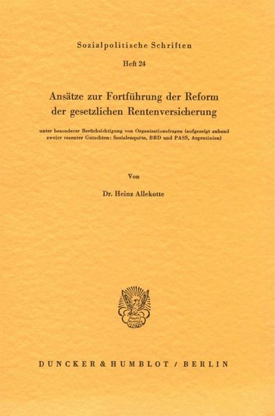 Produktbild: Ans&auml;tze zur Fortf&uuml;hrung der Reform der gesetzlichen Rentenversicherung
