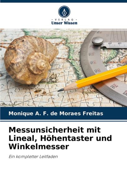 Produktbild: Messunsicherheit mit Lineal, H&ouml;hentaster und Winkelmesser