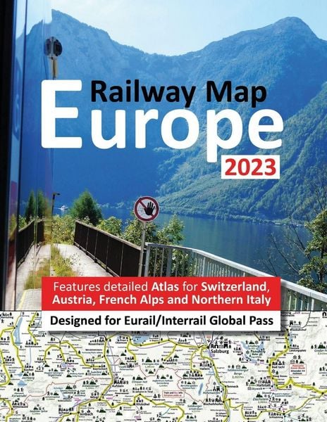Produktbild: Europe Railway Map 2023 - Features Detailed Atlas for Switzerland and Austria - Designed for Eurail/Interrail Global Pass
