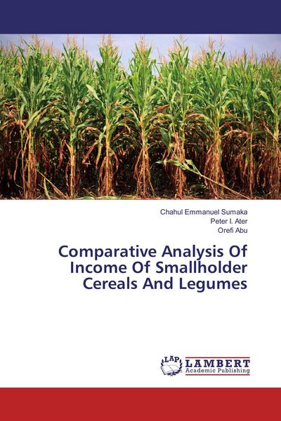 Produktbild: Comparative Analysis Of Income Of Smallholder Cereals And Legumes