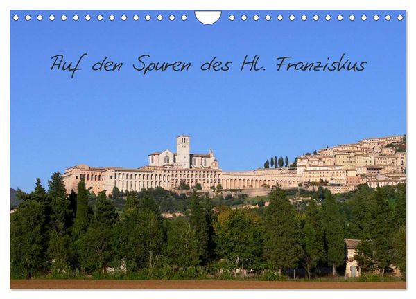 Produktbild: Auf den Spuren des Hl. Franziskus (Wandkalender 2026 DIN A4 quer), CALVENDO Monatskalender