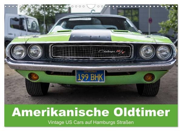 Produktbild: Amerikanische Oldtimer - Vintage US Cars auf Hamburgs Stra&szlig;en (Wandkalender 2026 DIN A3 quer), CALVENDO Monatskalender