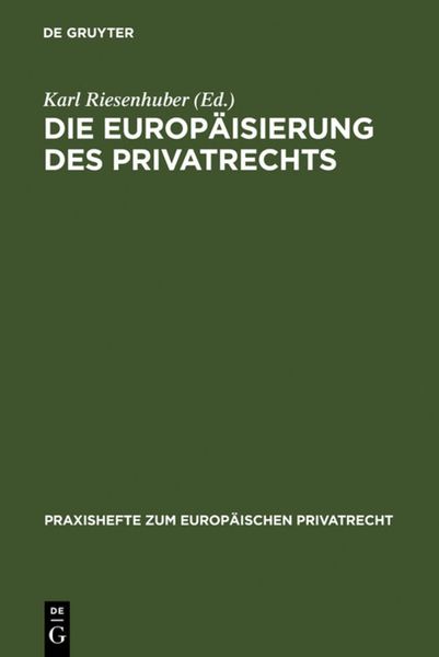 Produktbild: Die Europ&auml;isierung des Privatrechts